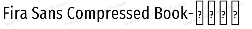 Fira Sans Compressed Book字体转换